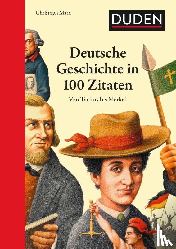 Marx, Christoph - Deutsche Geschichte in 100 Zitaten