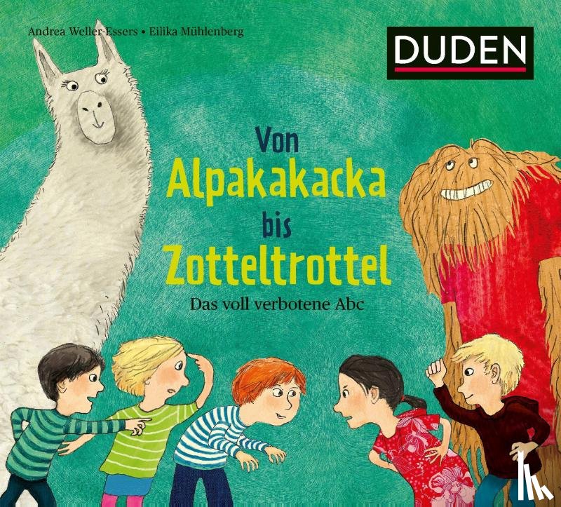 Weller-Essers, Andrea - Von Alpakakacka bis Zotteltrottel - Das voll verbotene Abc