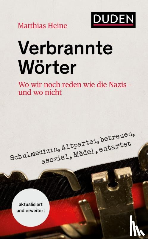 Heine, Matthias - Verbrannte Wörter