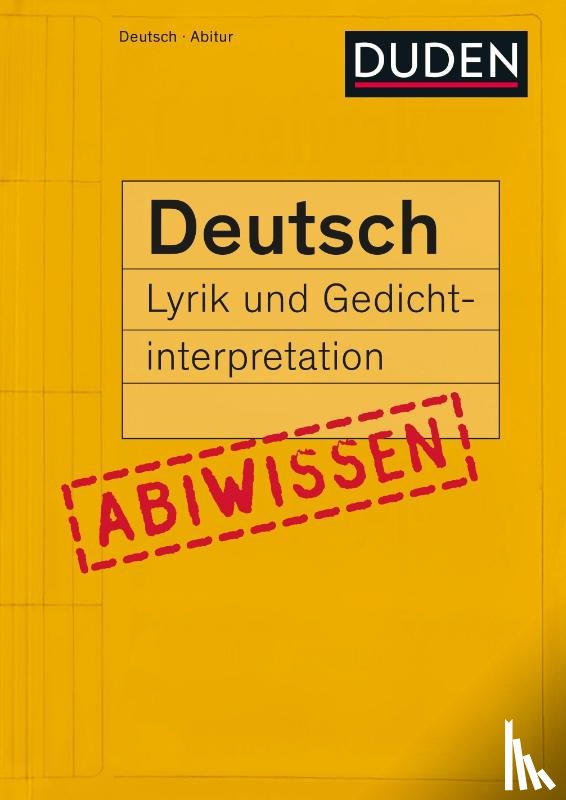 Becker, Frank, Marquaß, Reinhard, Schlitt, Christine - Abiwissen Deutsch - Lyrik und Gedichtinterpretation