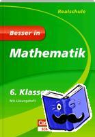 Finnern, Maike, Weber, Barbara - Besser in Mathematik - Realschule 6. Klasse