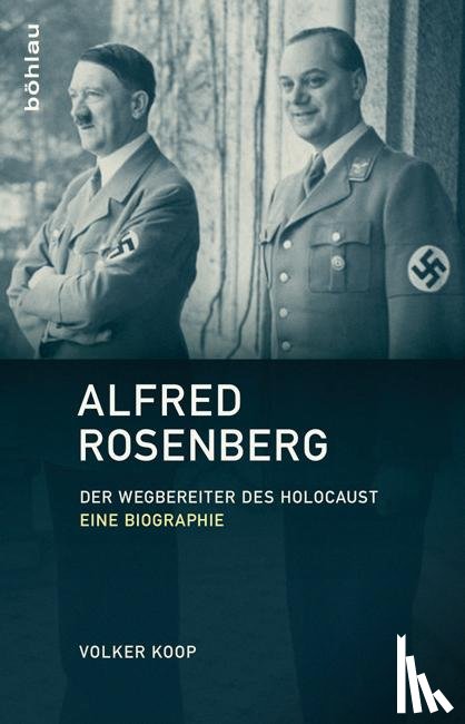 Koop, Volker - Alfred Rosenberg