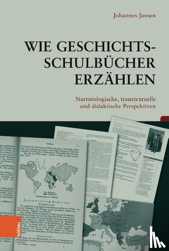 Jansen, Johannes - Wie Geschichtsschulbucher erzahlen