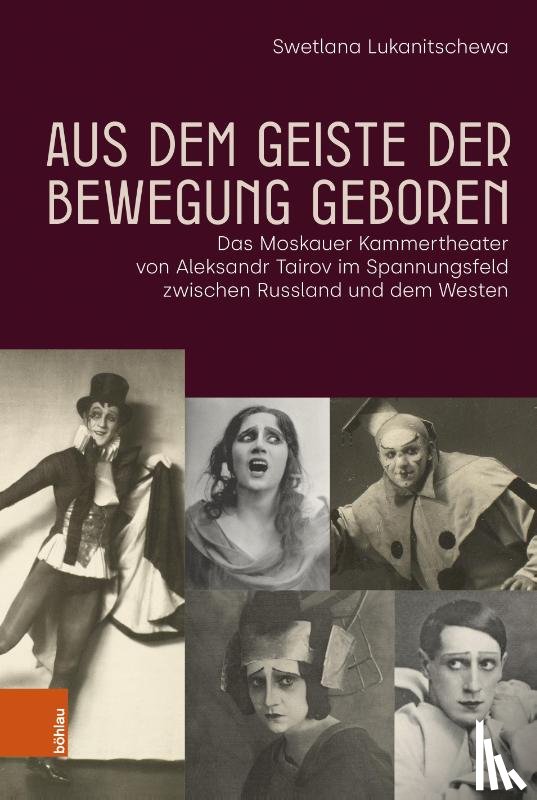 Lukanitschewa, Swetlana - Aus Dem Geiste Der Bewegung Geboren
