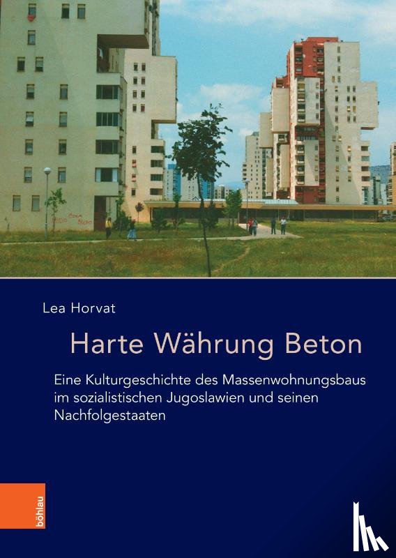 Horvat, Lea - Harte Währung Beton