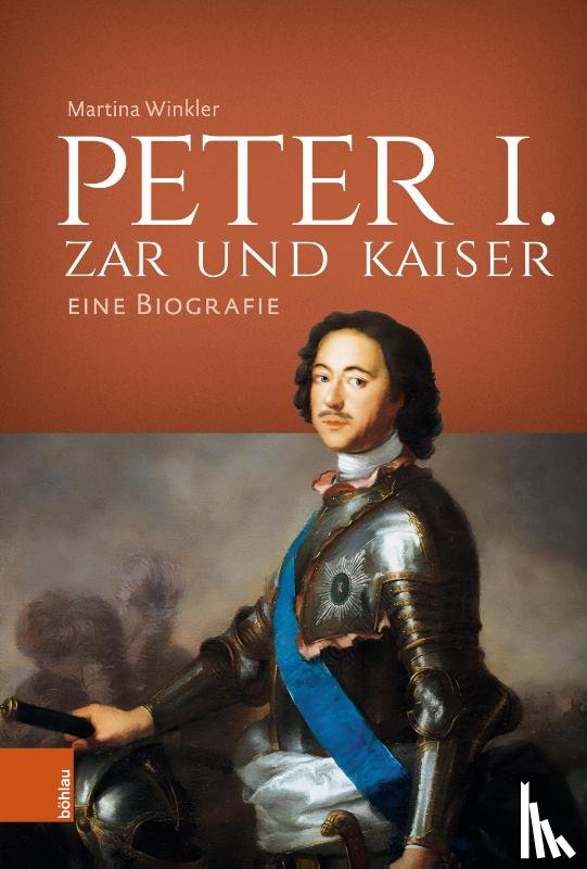 Winkler, Martina - Peter I. - Zar und Kaiser