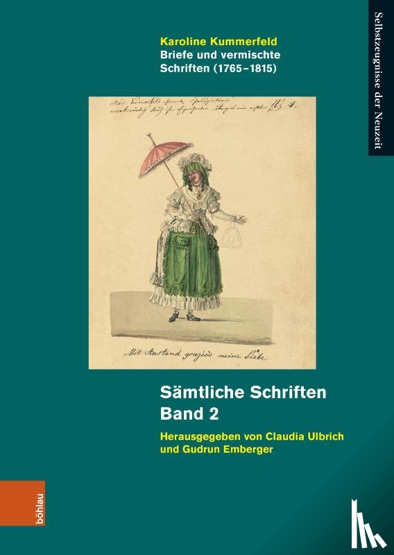 Kummerfeld, Karoline - Briefe und vermischte Schriften (1765-1815)