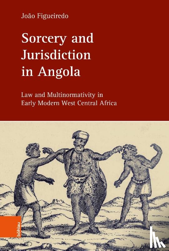 Figueiredo, Dr. Joao - Sorcery and Jurisdiction in Angola