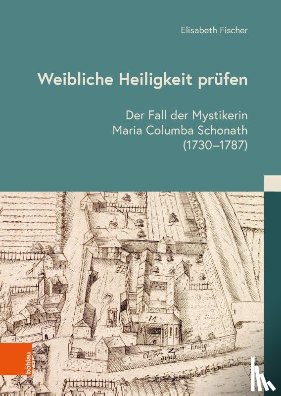 Fischer, Elisabeth - Weibliche Heiligkeit prüfen