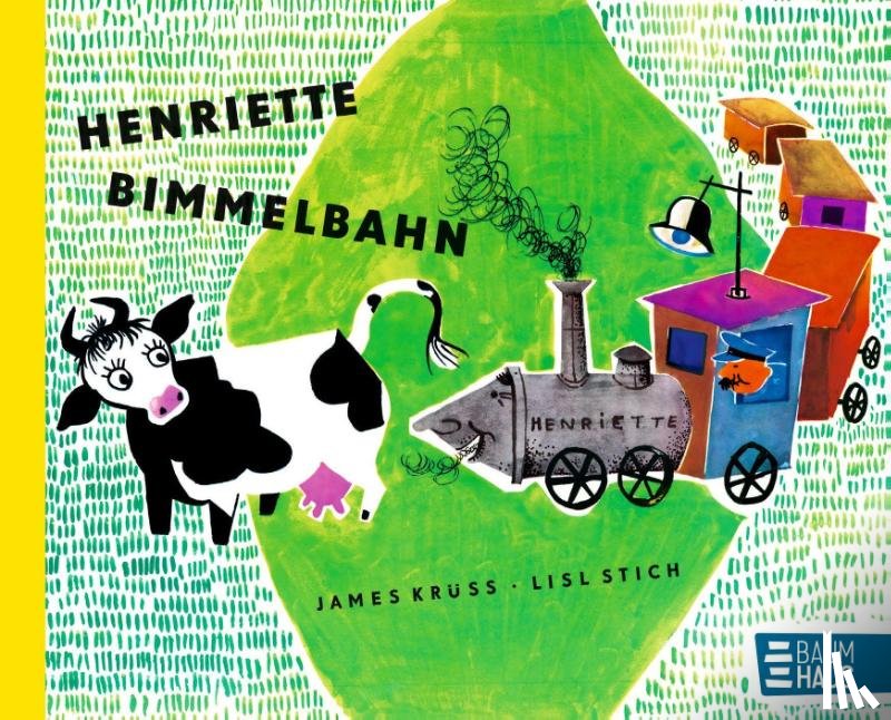 Krüss, James, Stich, Lisl - Henriette Bimmelbahn