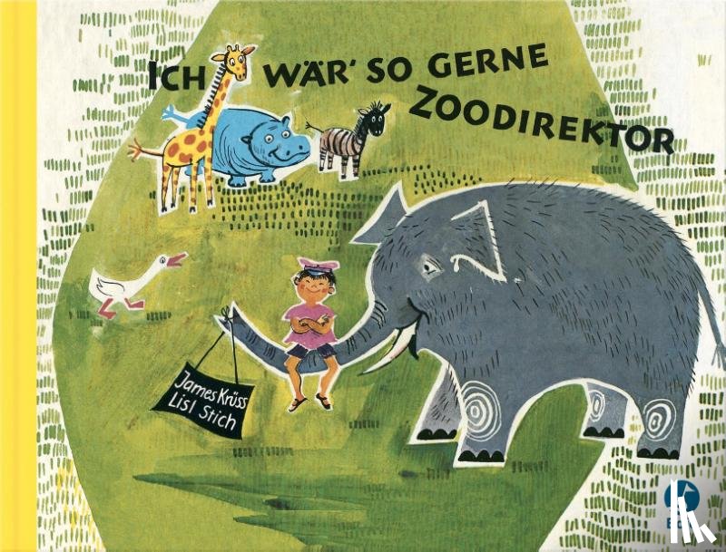 Krüss, James - Ich wär so gerne Zoodirektor