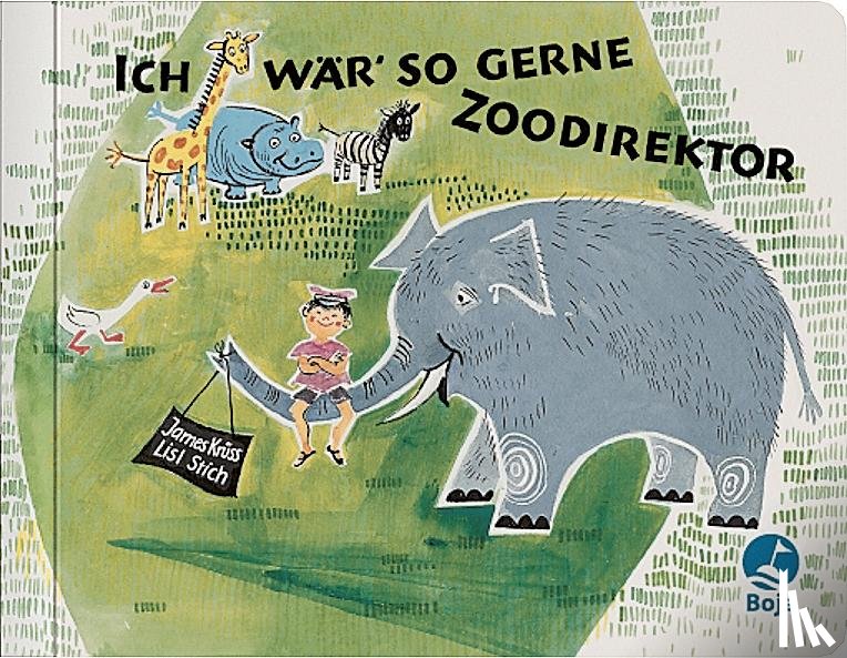 Krüss, James - Ich wär so gerne Zoodirektor