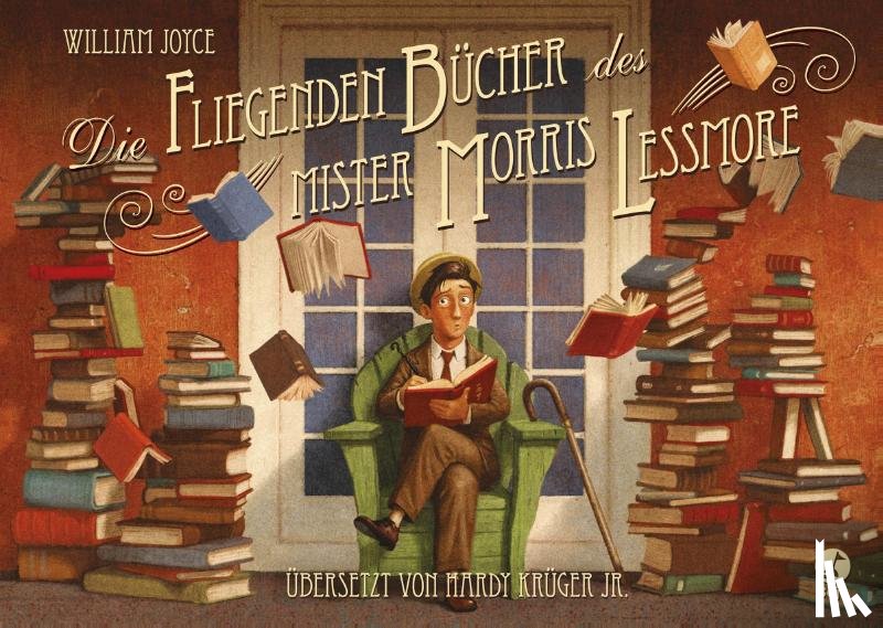 Joyce, William - Die fliegenden Bücher des Mister Morris Lessmore