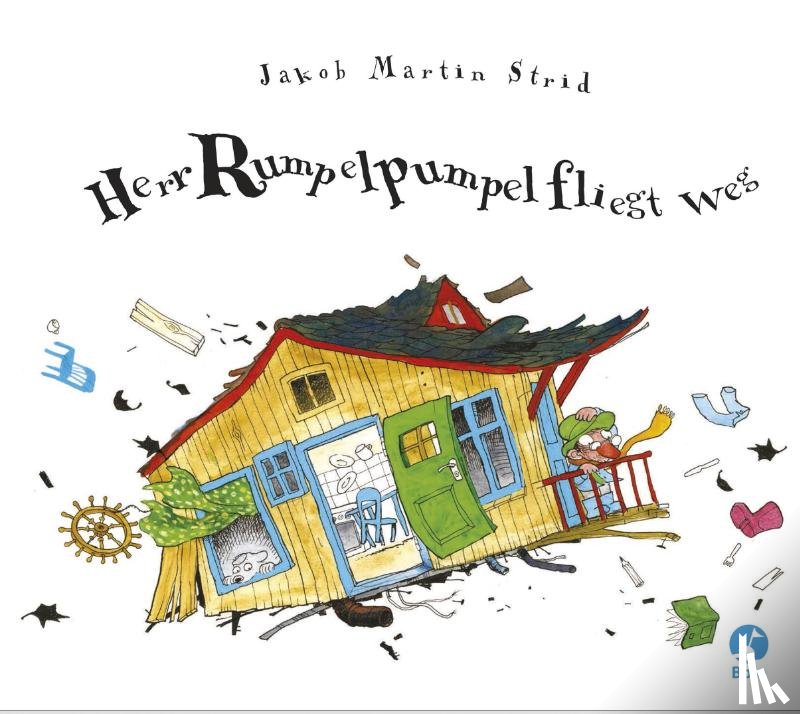Strid, Jakob Martin - Herr Rumpelpumpel fliegt weg
