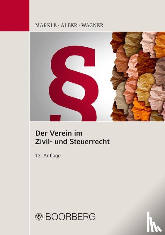Märkle, Rudi W., Alber, Matthias - Der Verein im Zivil- und Steuerrecht