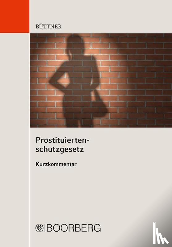 Büttner, Manfred - Prostituiertenschutzgesetz