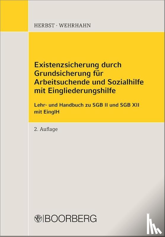 Herbst, Sebastian, Jenak, Andreas - Existenzsicherung durch Grundsicherung für Arbeitsuchende und Sozialhilfe