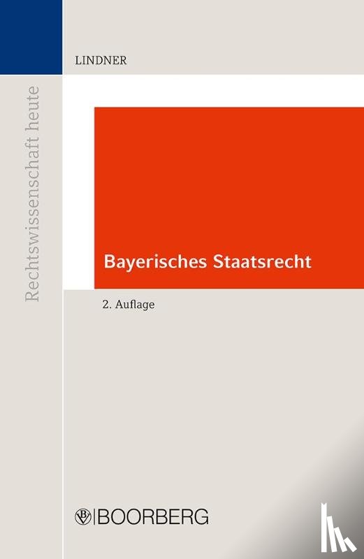 Lindner, Josef Franz - Bayerisches Staatsrecht