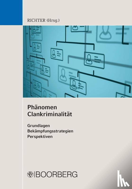  - Phänomen Clankriminalität
