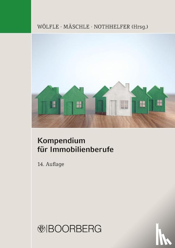  - Kompendium für Immobilienberufe