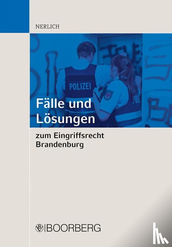 Nerlich, Viktor - Fälle und Lösungen zum Eingriffsrecht Brandenburg