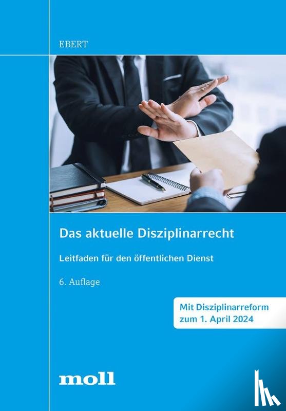 Ebert, Frank - Das aktuelle Disziplinarrecht
