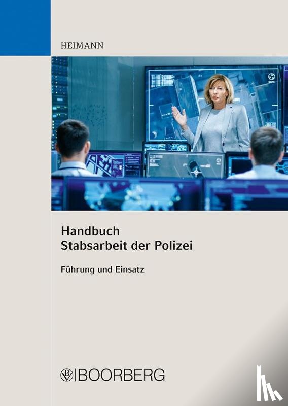 Heimann, Rudi - Handbuch Stabsarbeit der Polizei