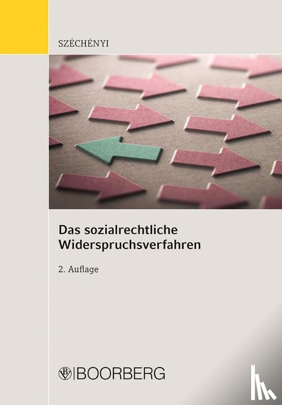 Széchényi, Attila - Das sozialrechtliche Widerspruchsverfahren