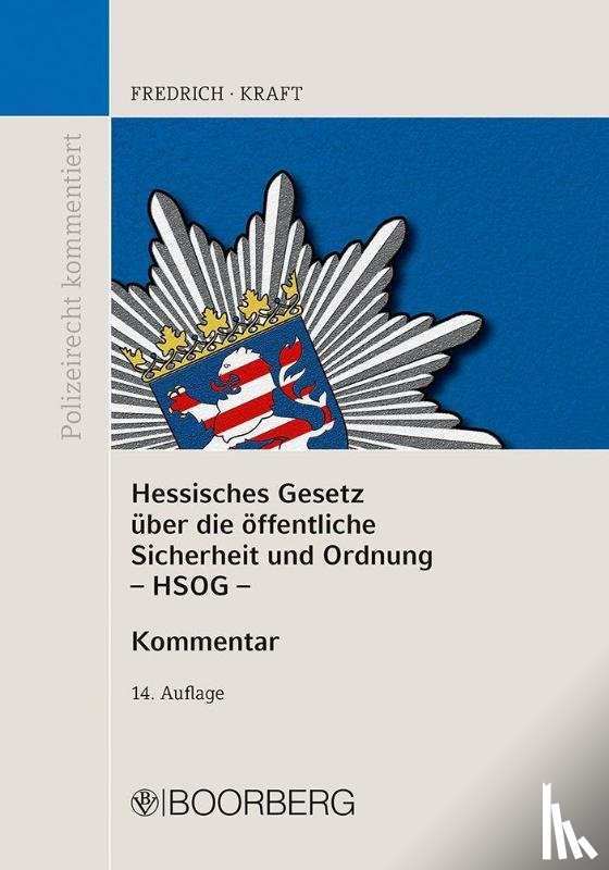Fredrich, Dirk, Kraft, Lea - Hessisches Gesetz über die öffentliche Sicherheit und Ordnung (HSOG)