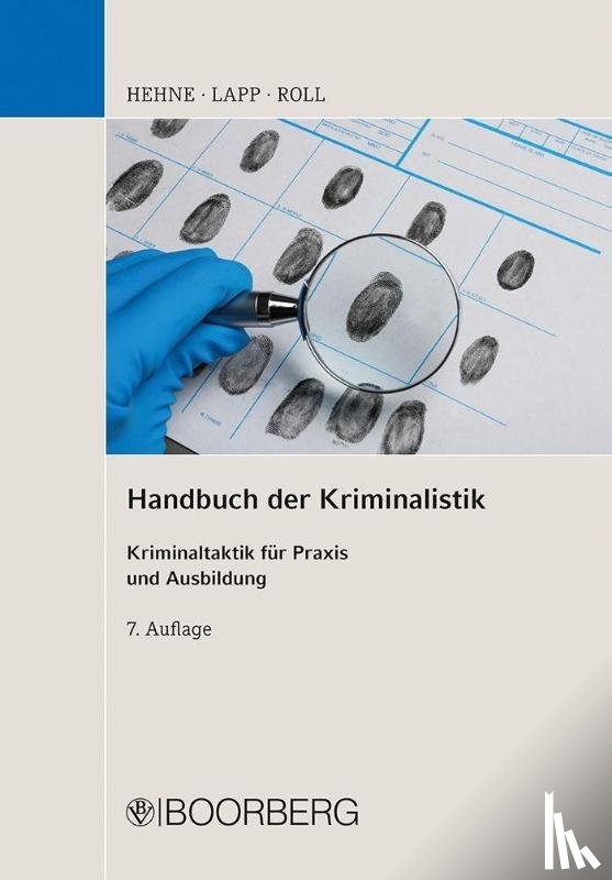 Hehne, Peter, Lapp, Matthias, Roll, Holger - Handbuch der Kriminalistik