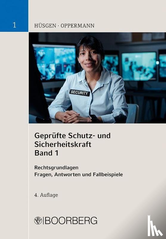 - Geprüfte Schutz- und Sicherheitskraft, Band 1
