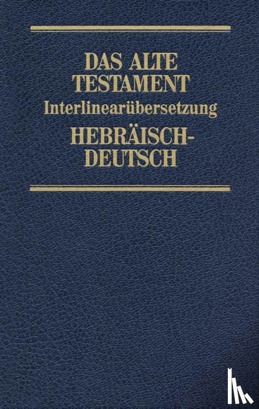 Steurer, Rita Maria - Interlinearübersetzung Altes Testament, hebr.-dt., Band 2
