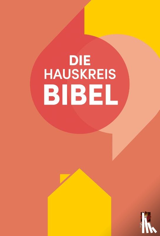  - Die Hauskreisbibel