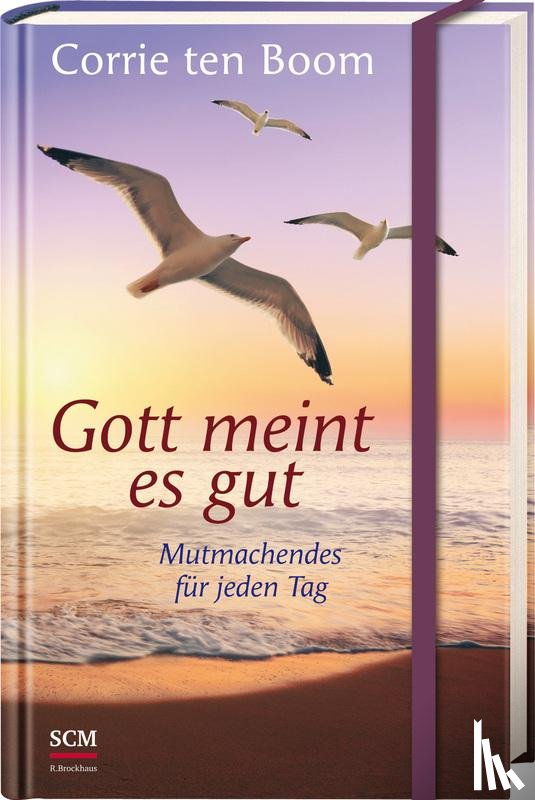 Boom, Corrie ten - Gott meint es gut