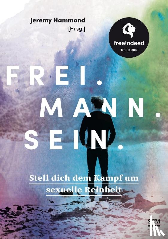  - Frei. Mann. Sein.
