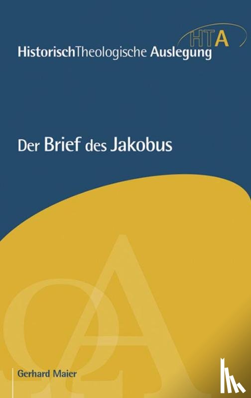 Maier, Gerhard - Der Brief des Jakobus