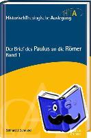 Schnabel, Eckhard J. - Der Brief des Paulus an die Römer, Kapitel 1-5