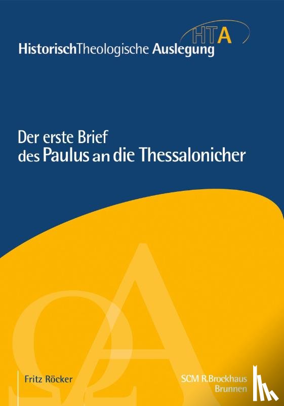Röcker, Fritz - Der erste Brief des Paulus an die Thessalonicher