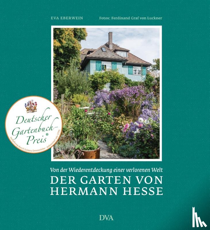 Eberwein, Eva - Der Garten von Hermann Hesse