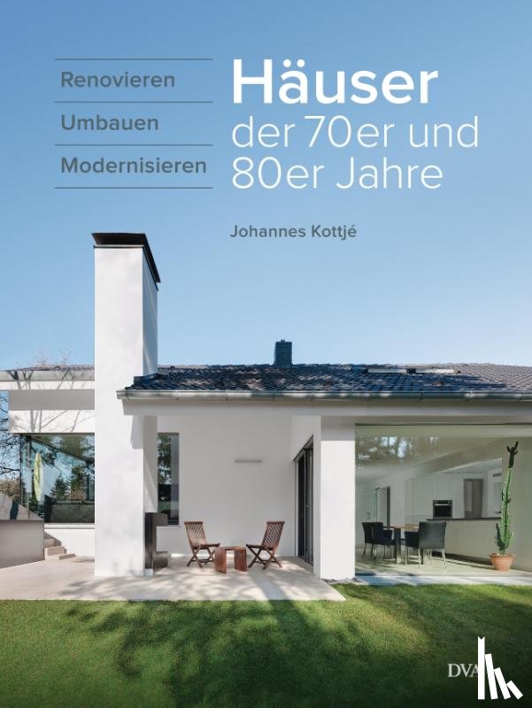 Kottjé, Johannes - Häuser der 70er und 80er Jahre