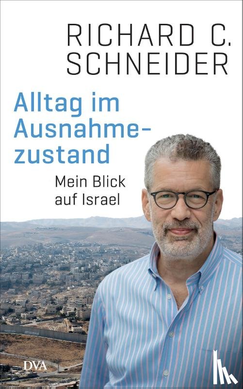 Schneider, Richard C. - Alltag im Ausnahmezustand