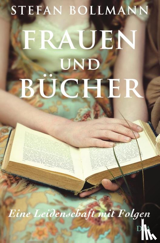 Bollmann, Stefan - Frauen und Bücher