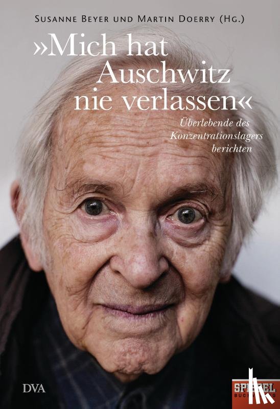  - »Mich hat Auschwitz nie verlassen«
