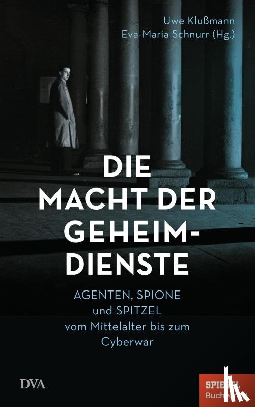  - Die Macht der Geheimdienste