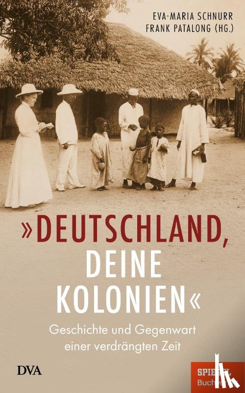  - "Deutschland, deine Kolonien"