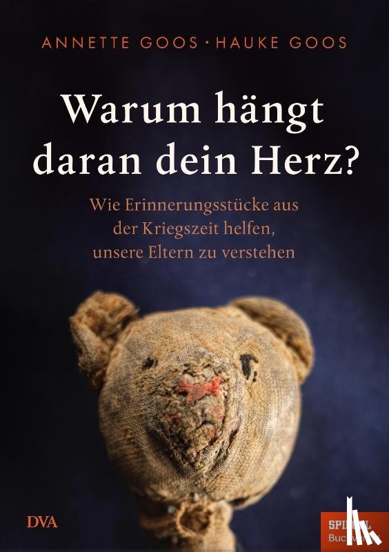 Goos, Hauke, Goos, Annette - Warum hängt daran dein Herz?
