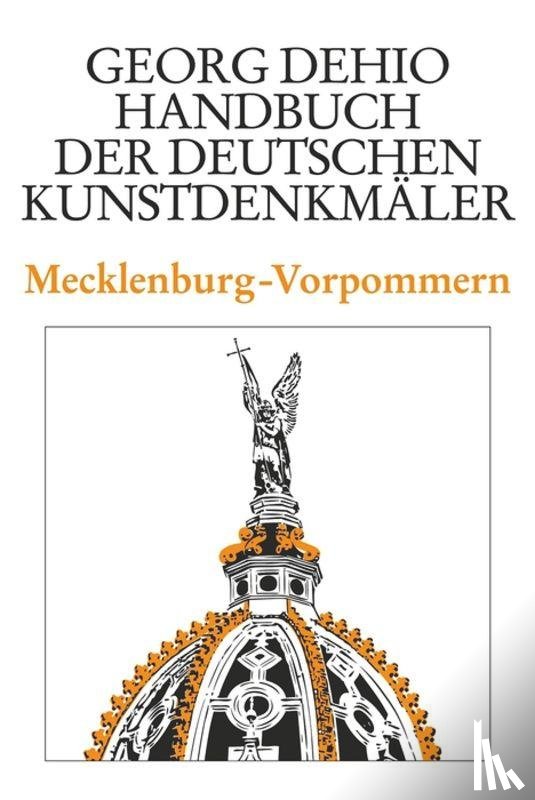 Dehio, Georg - Dehio - Handbuch Der Deutschen Kunstdenkmaler / Mecklenburg-Vorpommern