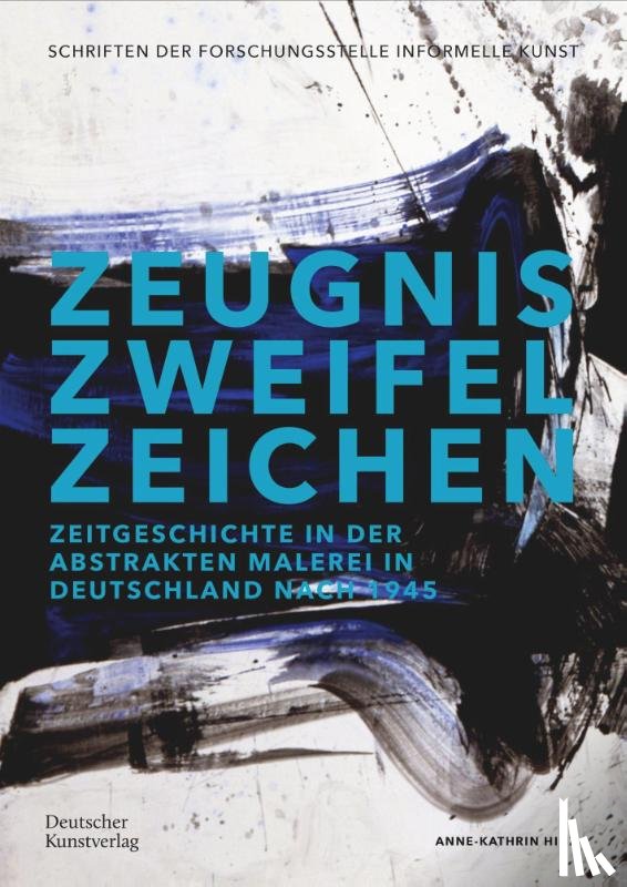 Hinz, Anne-Kathrin - Zeugnis. Zweifel. Zeichen