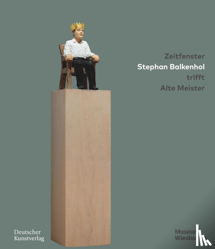  - Zeitfenster. Stephan Balkenhol trifft Alte Meister