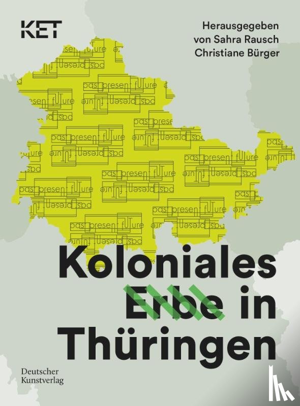 - Koloniales Erbe in Thuringen